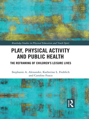 cover image of Play, Physical Activity and Public Health